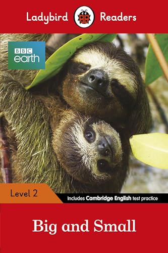 Ladybird Readers Level 2 - BBC Earth - Big and Small (ELT Graded Reader) von Ladybird
